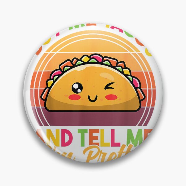 Item preview, Buy Me Tacos and Tell Me I'm Pretty Cute Funny Taco Lover T-Shirt designed and sold by Othinus.