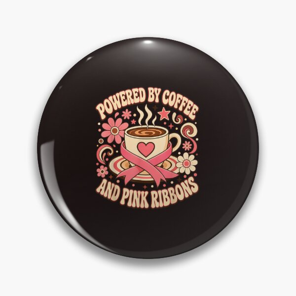 Item preview, Powered By Coffee And Pink Ribbons Breast Cancer Awareness designed and sold by mari-kayden.