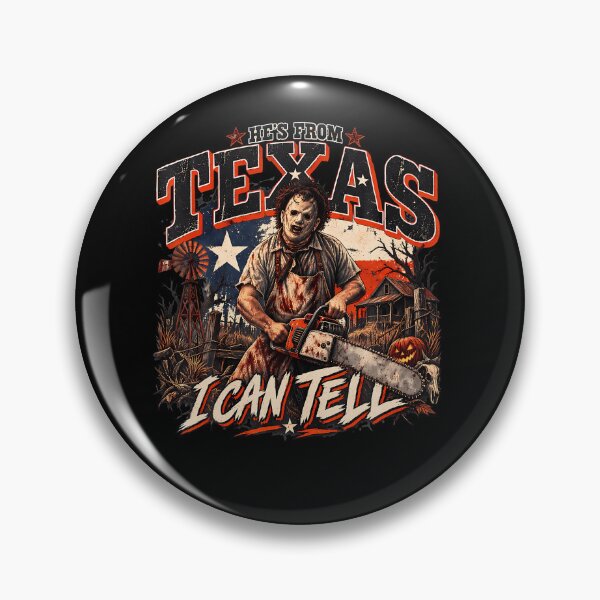 Item preview, Hes From Texas I Can Tell Funny Horror Halloween Scary designed and sold by Pider-Vampire.