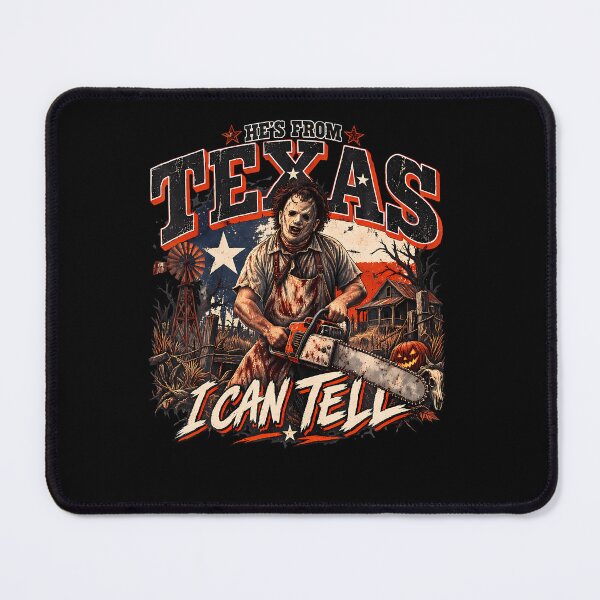 Item preview, Hes From Texas I Can Tell Funny Horror Halloween Scary designed and sold by Pider-Vampire.