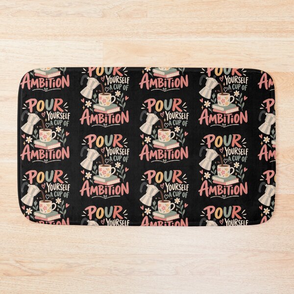 Item preview, Pour Yourself A Cup Of Ambition Caffeine Humor designed and sold by OddityVault.