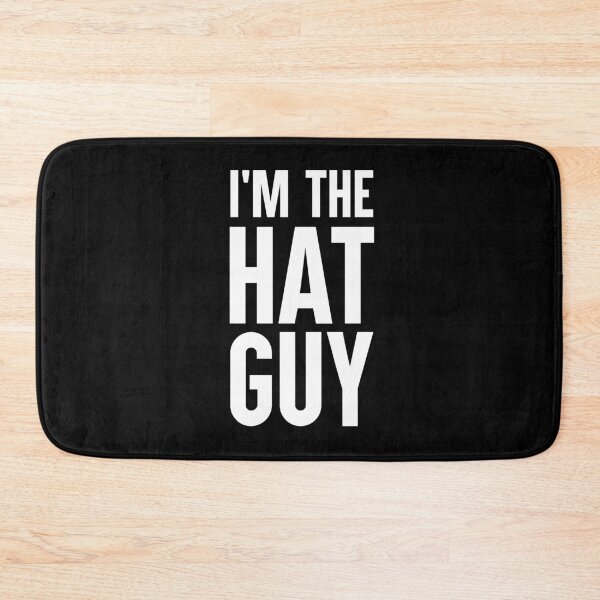 Item preview, I'm The Hat Guy Funny Personality Saying Gift designed and sold by Say It With Ink.