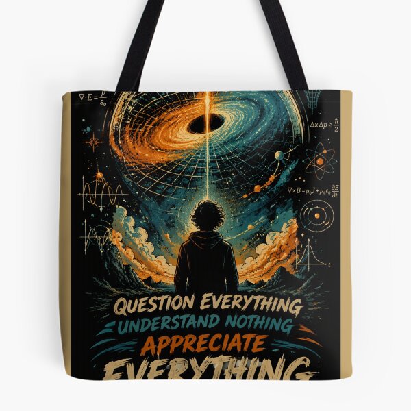 Item preview, Question everything, appreciate everything physics designed and sold by Lab Legend.