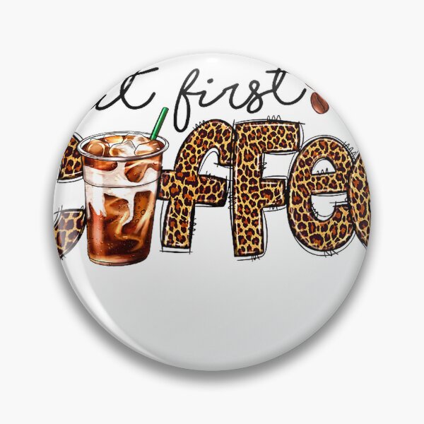 Item preview, But First Coffee Leopard Caffeine Drinker Iced Coffee Latte T-Shirt designed and sold by VibeCrafteria.