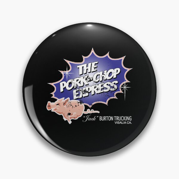Item preview, The Pork Chop Express Jack Burton Trucking Visalia CA designed and sold by SpiritsGreen-B.