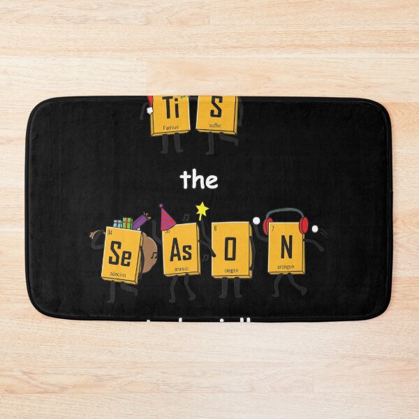 Item preview, Tis the Season Chemistry Element Periodic Table designed and sold by MARIAHACHECO.