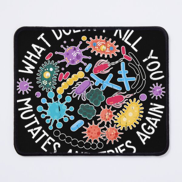 Item preview, What Doesn't Kill You Mutates Science Humor designed and sold by MARIAHACHECO.