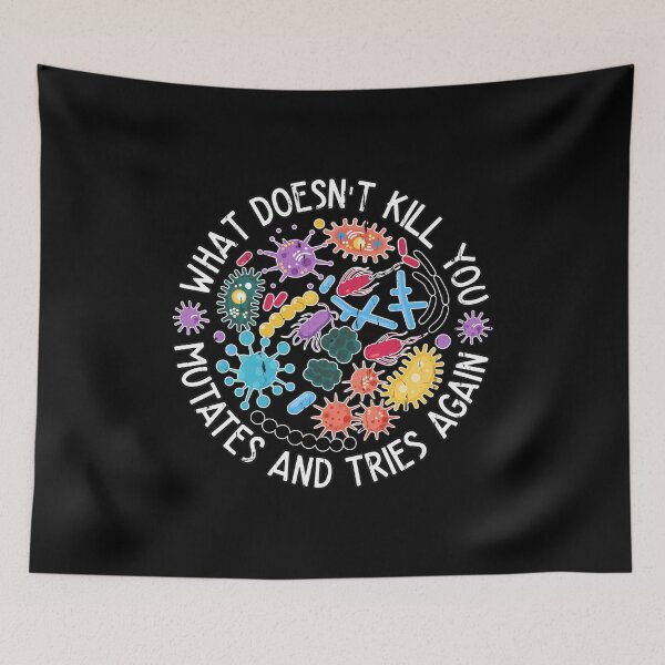Item preview, What Doesn't Kill You Mutates Science Humor designed and sold by MARIAHACHECO.