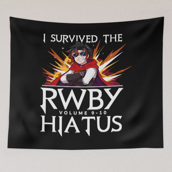 Item preview, I Survived The Rwby Hiatus designed and sold by levels-eden.