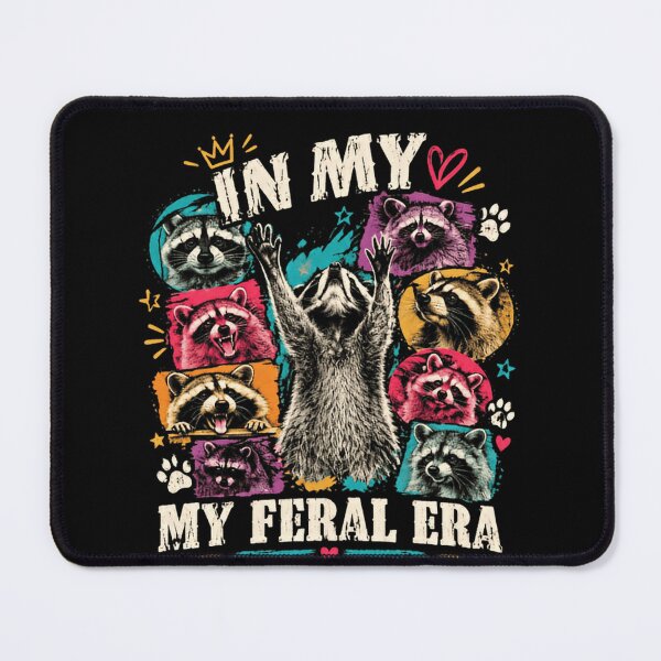 Item preview, In My My Feral Era Raccoon Wildlife Animal Lover Untamed Humor designed and sold by JonesFlora2025.