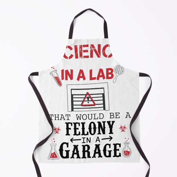 Item preview, Science Doing Stuff In A Lab Not Garage designed and sold by MARIAHACHECO.