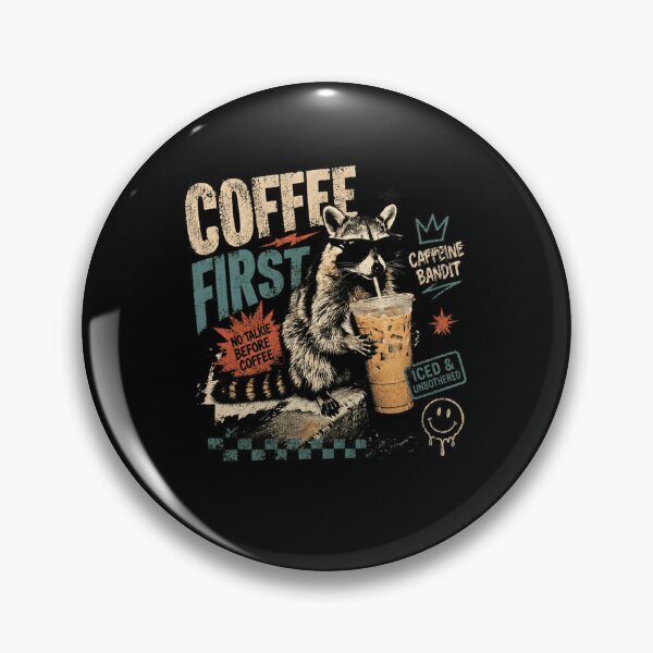 Item preview, Coffee First Caffeine Bandit Raccoon Coffee Lover designed and sold by HumansStuck12.