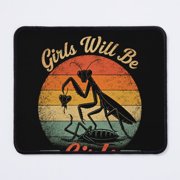 Item preview, Girls Will Be Girls Praying Mantis Female Entomology Humor designed and sold by JonesFlora2025.