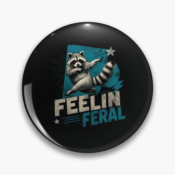 Item preview, Feelin Feral Raccoon Wild Animal Enthusiast designed and sold by HumansStuck12.