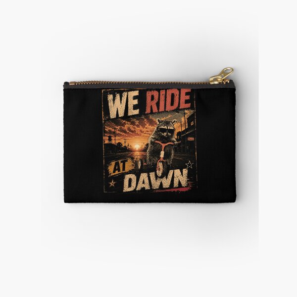 Item preview, We Ride At Dawn Raccoon Animal Humor designed and sold by HumansStuck12.