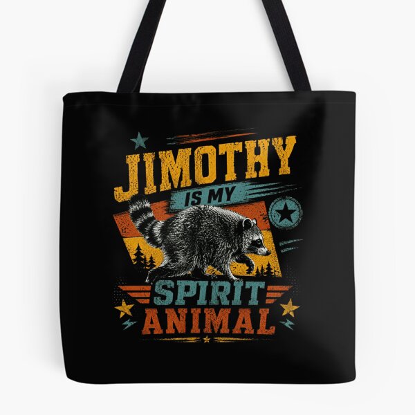 Item preview, Jimothy Is My Spirit Animal Raccoon Wildlife Humor Name Personalized designed and sold by HumansStuck12.