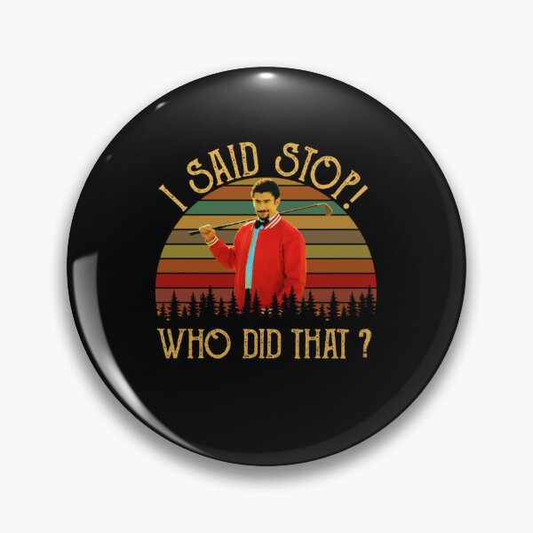 Item preview, Vintage Happy Gilmore I Said Stop! Who Did That? designed and sold by popfleurs.
