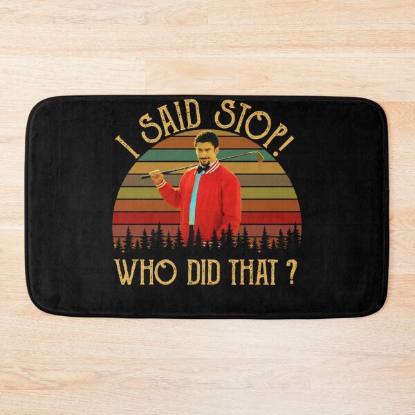 Item preview, Vintage Happy Gilmore I Said Stop! Who Did That? designed and sold by popfleurs.