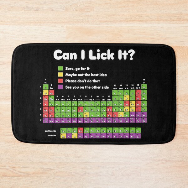 Item preview, Can I Lick It Periodic Table Science Humor designed and sold by LIBBLOLO.