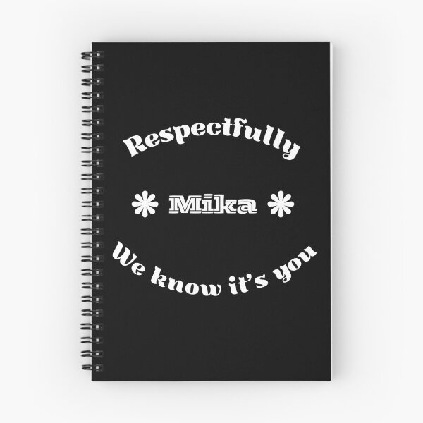Item preview, Respectfully Mika We Know It's You designed and sold by Wondersandstars.