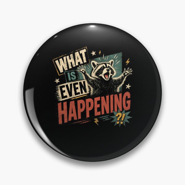 Item preview, What Is Even Happening Raccoon Funny Confusion Reaction Animal Lover designed and sold by HumansStuck12.