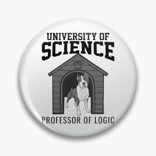 Item preview, University of Science Professor of Logic Pitbull designed and sold by LIBBLOLO.