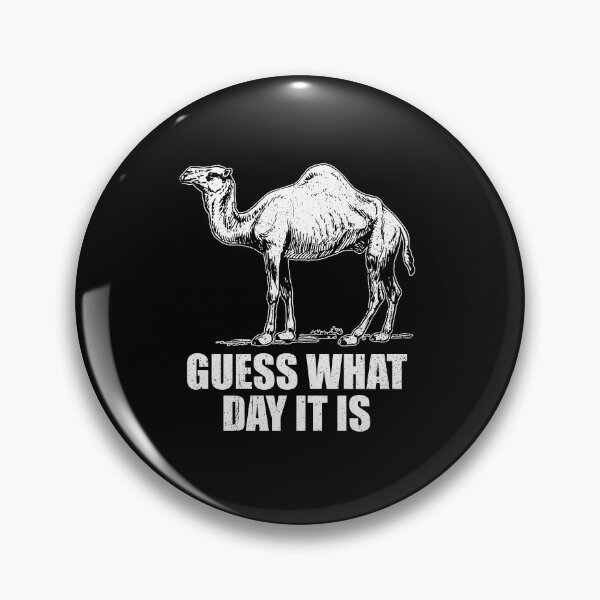 Item preview, Guess What Day - Hump Day Funny Camel designed and sold by shileaavdy.