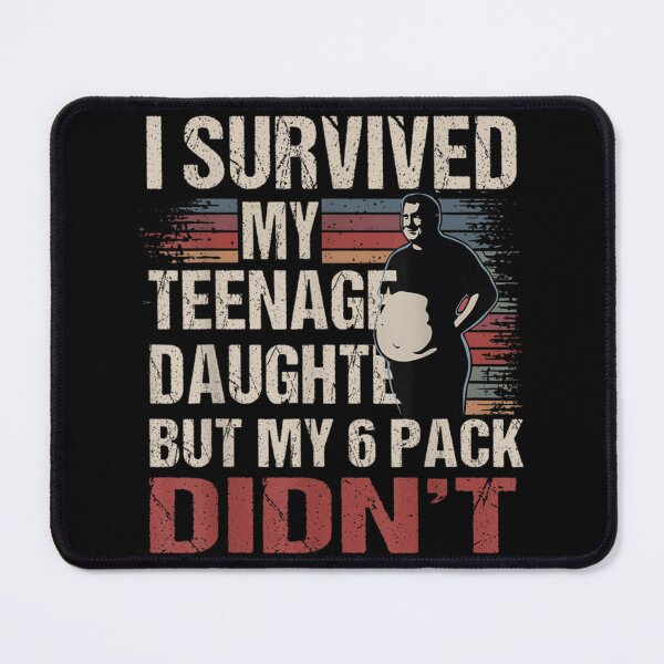 Item preview, I Survived My Teenage Daughter Father's Day Funny Present designed and sold by popfleurs.