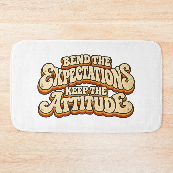 Item preview, BEND THE EXPECTATIONS. KEEP THE ATTITUDE designed and sold by WheelieGdArt.