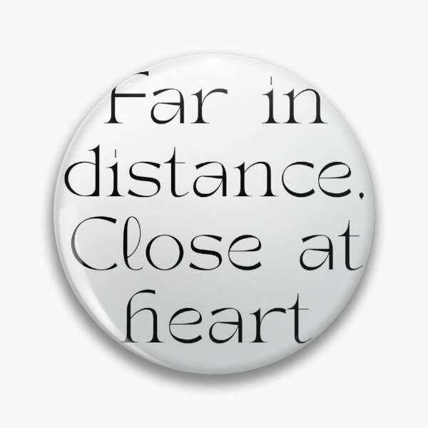 Item preview, Far in distance, Close at heart designed and sold by CloseHeart.