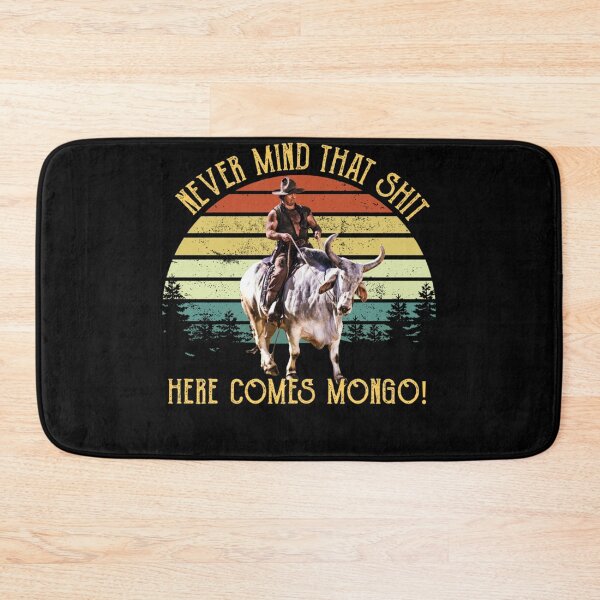Item preview, Vintage Never Mind That Sh*t Here Comes Mongo Blazing Saddles  designed and sold by popfleurs.