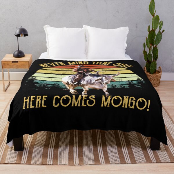 Item preview, Vintage Never Mind That Sh*t Here Comes Mongo Blazing Saddles designed and sold by popfleurs.