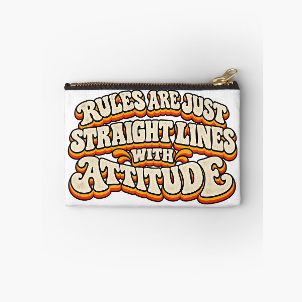 Item preview, RULES ARE JUST STRAIGHT LINES WITH ATTITUDE designed and sold by WheelieGdArt.