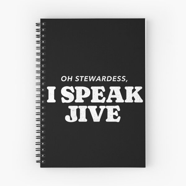Item preview, Oh Stewardess, I speak jive designed and sold by Primotees.