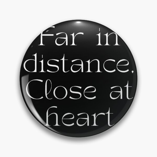 Item preview, Far in distance, Close at heart designed and sold by CloseHeart.