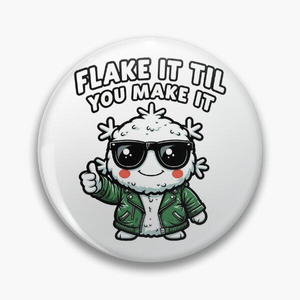 Item preview, Flake It Til You Make It designed and sold by Oh Hey! Studios.