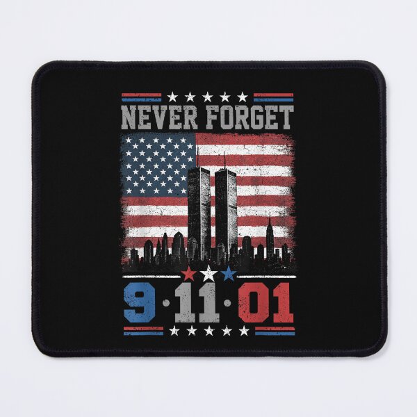 Item preview, Never Forget September 11 2001 Memorial Day American Flag designed and sold by Gargamal.