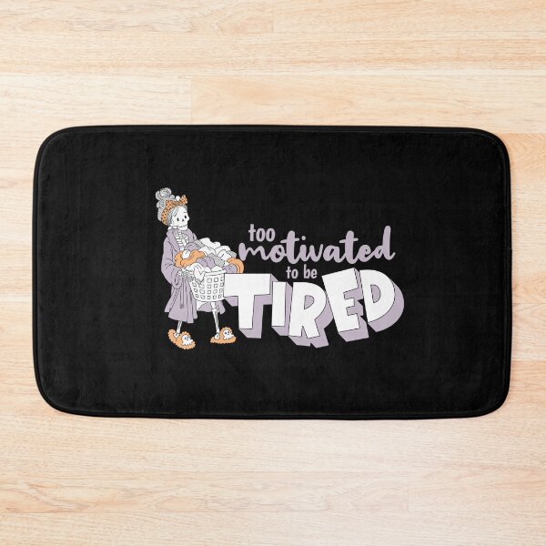 Item preview, Too Motivated to Be Tired Skeleton Laundry Humor designed and sold by Studio Bootleg.