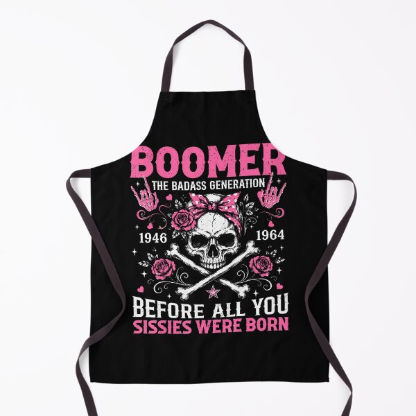 Item preview, Boomer Generation Badass Before All You Sissies Were Born designed and sold by Krwasatoune.