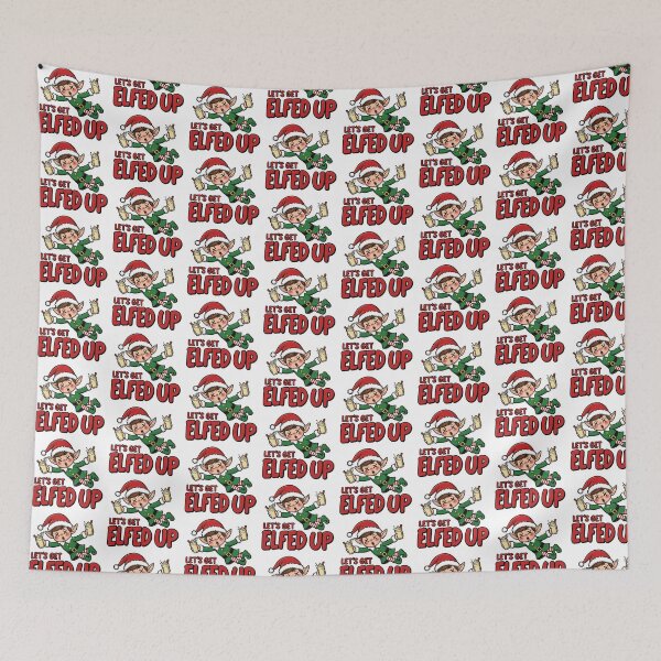 Item preview, Let's Get Elfed Up designed and sold by Oh Hey! Studios.