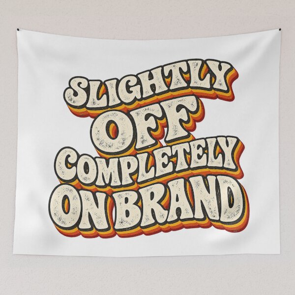 Item preview, SLIGHTLY OFF COMPLETELY ON BRAND designed and sold by WheelieGdArt.