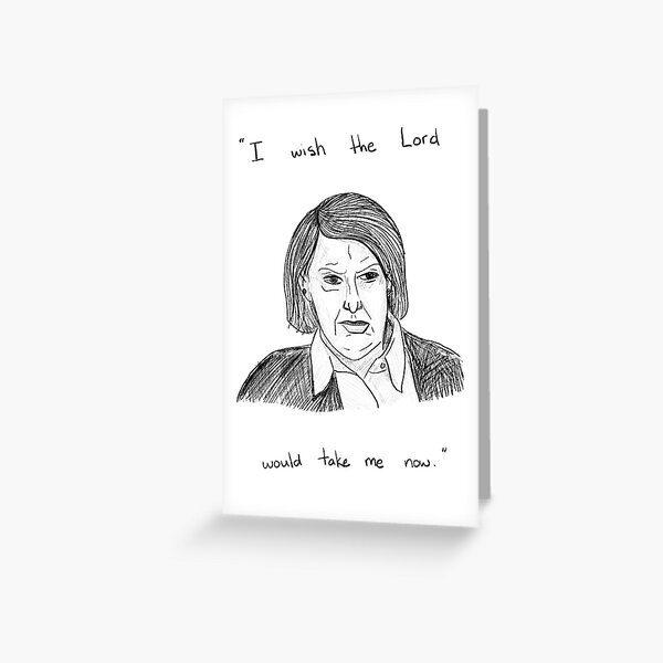 Item preview, I Wish The Lord Would Take Me Now - Livia Soprano designed and sold by halseyh.