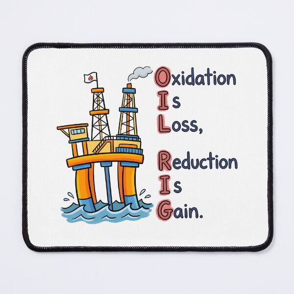 Item preview, Oxidation Is Loss Reduction Is Gain OIL RIG Chemistry Mnemonic designed and sold by Sekla-Studio.