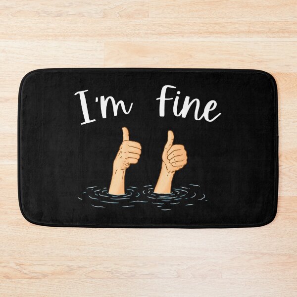 Item preview, I'm Fine  designed and sold by Roysdisturbia.