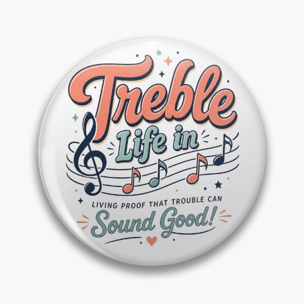 Item preview, Treble Life In Shirt, Funny Music Teacher Pun Design, Trouble Sound Good Gift designed and sold by VibeTherapyArt.