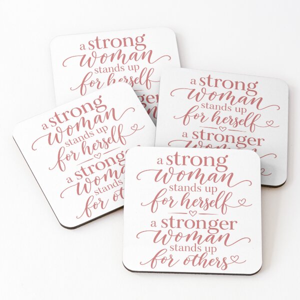 Item preview, A Strong Woman Stands Up For Herself, A Stronger Woman Stands Up For Others - Inspirational Quote designed and sold by KawaiiDesigns26.