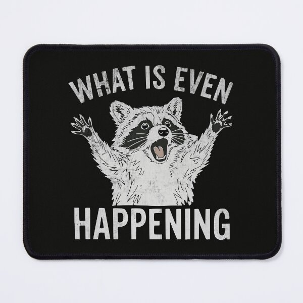 Item preview, Funny Confused Raccoon What Is Even Happening Graphic designed and sold by Studio Bootleg.