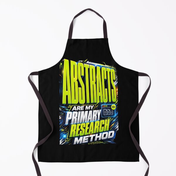 Item preview, Abstracts Are My Primary Research Method designed and sold by Fun2Fentastic.