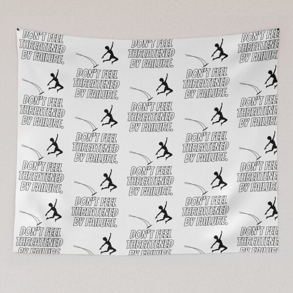 Item preview, Don'T Feel Threatened By Failure - Fear Of Failure  designed and sold by CosmosUK.