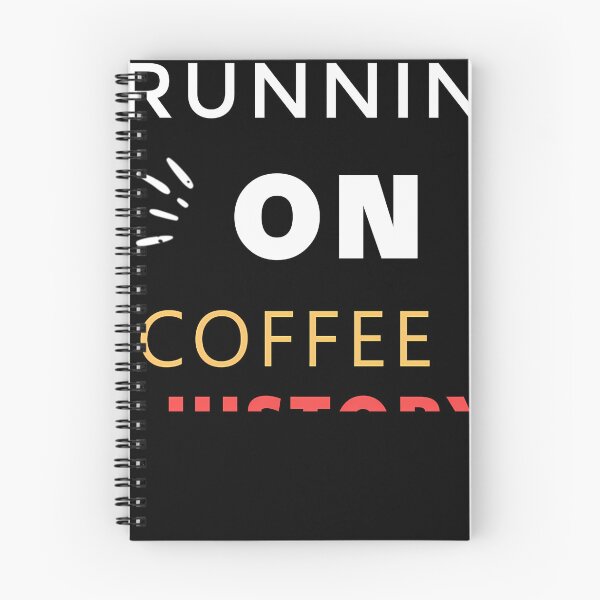 Item preview, Running on coffee and history Classic designed and sold by CyberAngela.